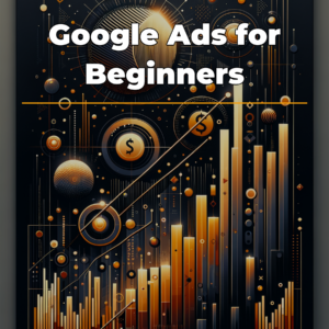 Google Ads for Beginners