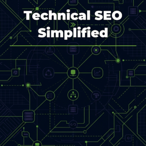 Technical SEO Simplified